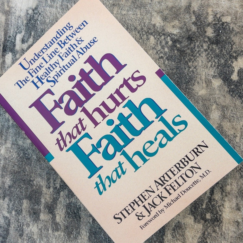 Faith That Hurts Faith That Heals Stephen Arterburn Jack Felton‎ Thomas Nelson